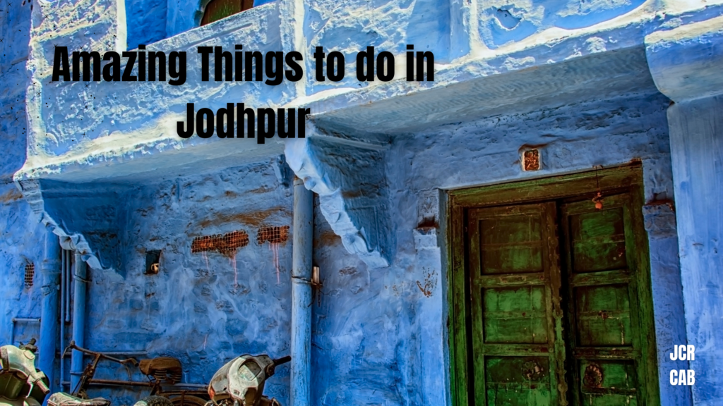 Amazing Things to do in Jodhpur