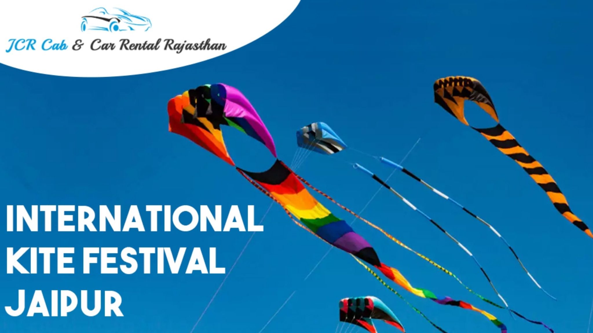 Everything About International Kite Festival Jaipur 2022 JCR Cab