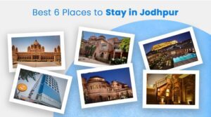 Best 6 Places to Stay in Jodhpur