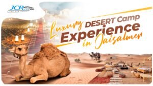 Luxury Desert Camp Experience in Jaisalmer