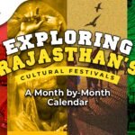 Exploring Rajasthan’s Cultural Festivals